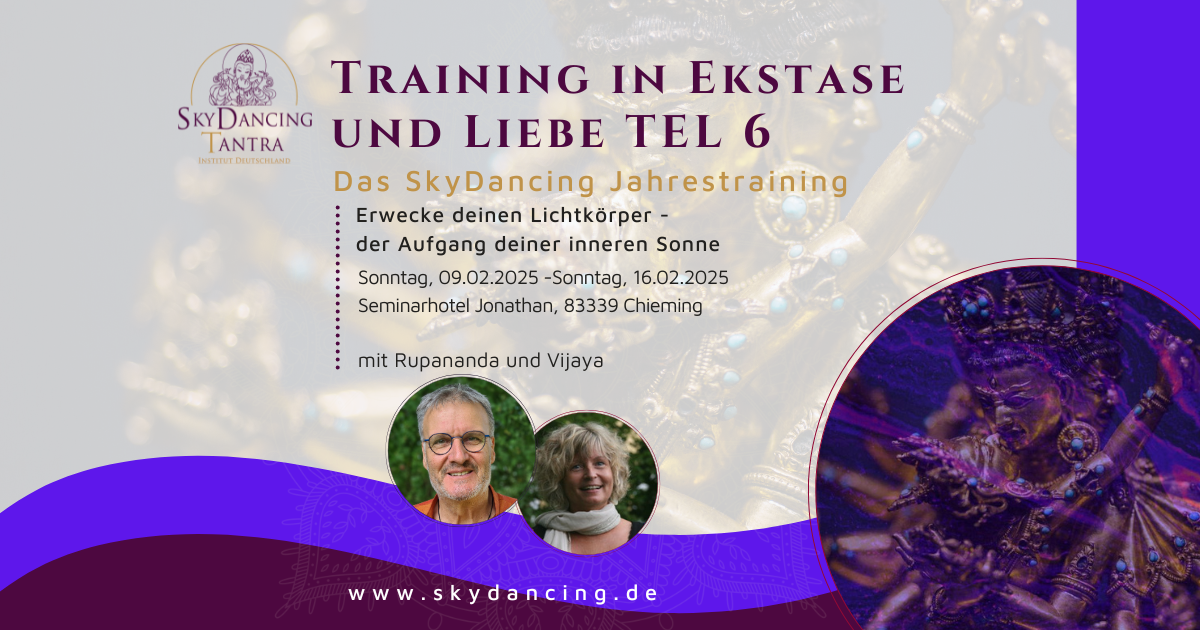 Training in Ekstase und Liebe TEL 6